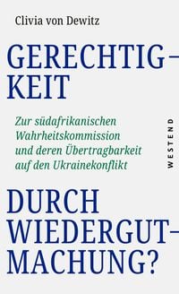 Produktbild: Gerechtigkeit durch Wiedergutmachung?