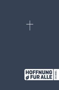 Produktbild: Hoffnung f&uuml;r alle. Die Bibel - Outreach-Edition (Paperback)
