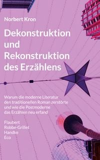 Produktbild: Dekonstruktion und Rekonstruktion des Erz&auml;hlens