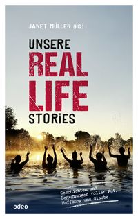 Produktbild: Unsere Real Life Stories