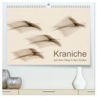 Produktbild: Kraniche auf dem Weg nach S&uuml;den (hochwertiger Premium Wandkalender 2025 DIN A2 quer), Kunstdruck in Hochglanz