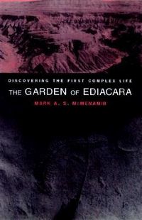 Produktbild: The Garden of Ediacara: Discovering the First Complex Life