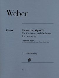 Bild vom Artikel Weber, Carl Maria von - Concertino op. 26 für Klarinette und Orchester vom Autor Carl M. Weber