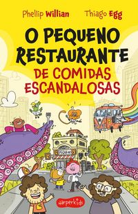 Produktbild: O Pequeno Restaurante de comidas escandalosas