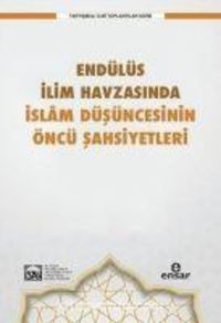 Produktbild: End&uuml;l&uuml;s Ilim Havzasinda Islam D&uuml;s&uuml;ncesinin &Ouml;nc&uuml; Sahsiyetleri