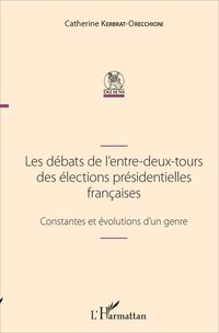 Produktbild: Les d&eacute;bats de l'entre-deux-tours des &eacute;lections pr&eacute;sidentielles fran&ccedil;aises