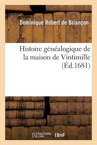 Produktbild: Histoire g&eacute;n&eacute;alogique de la maison de Vintimille