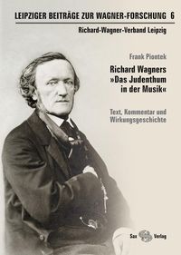 Bild vom Artikel Leipziger Beiträge zur Wagner-Forschung 6 vom Autor Frank Piontek