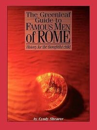 Produktbild: The Greenleaf Guide to Famous Men of Rome
