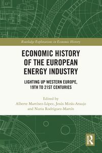 Produktbild: Economic History of the European Energy Industry