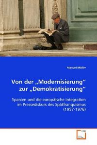 Produktbild: M&uuml;ller Manuel: Von der "Modernisierung" zur "Demokratisierun