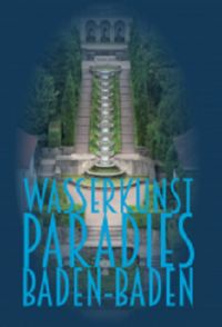 Produktbild: Wasserkunst Paradies Baden-Baden