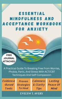 Produktbild: Essential Mindfulness and Acceptance Workbook For Anxiety