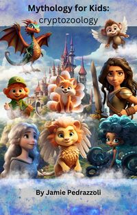 Produktbild: Mythology for Kids: Cryptozoology