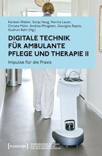 Produktbild: Digitale Technik f&uuml;r ambulante Pflege und Therapie II
