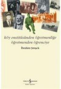 Produktbild: K&ouml;y Enstit&uuml;s&uuml;nden &Ouml;gretmenlige &Ouml;gretmenden &Ouml;grenciye
