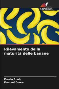 Produktbild: Rilevamento della maturit&agrave; delle banane