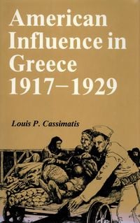 Produktbild: American Influence in Greece, 1917-1929