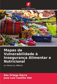 Produktbild: Mapas de Vulnerabilidade &agrave; Inseguran&ccedil;a Alimentar e Nutricional