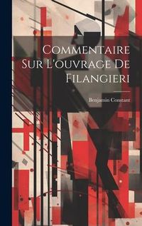 Produktbild: Commentaire Sur L'ouvrage De Filangieri