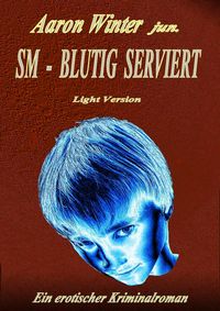 Produktbild: Sm - Blutig Serviert Light Version