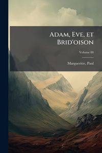 Produktbild: Adam, Eve, et Brid'oison