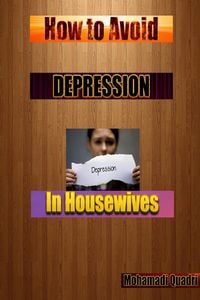 Produktbild: How to Avoid Depression in Housewives?