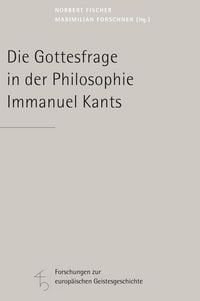 Produktbild: Die Gottesfrage in der Philosophie Immanuel Kants