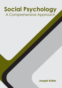 Produktbild: Social Psychology: A Comprehensive Approach