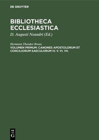 Produktbild: Canones Apostolorum et Conciliorum saeculorum IV. V. VI. VII.