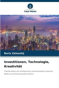 Produktbild: Investitionen, Technologie, Kreativit&auml;t