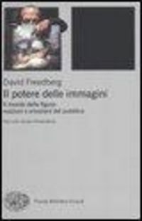 Produktbild: Il potere delle immagini. Il mondo delle figure: reazioni e emozioni del pubblico
