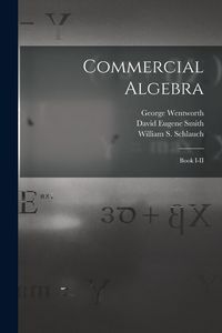Produktbild: Commercial Algebra: Book I-II