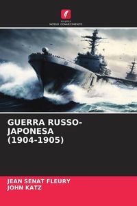 Produktbild: Guerra Russo-Japonesa (1904-1905)