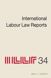 Produktbild: International Labour Law Reports, Volume 34