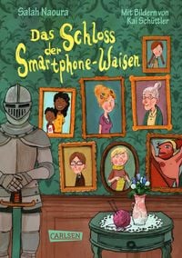 Produktbild: Die Smartphone-Waisen 1: Das Schloss der Smartphone-Waisen