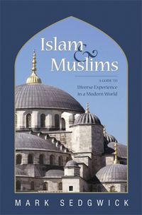 Produktbild: Sedgwick, M: Islam & Muslims
