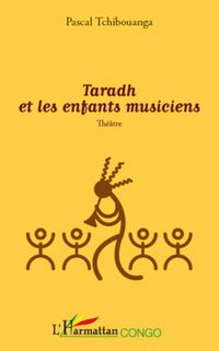 Produktbild: Taradh et les enfants musiciens