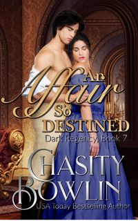 Produktbild: An Affair So Destined (The Dark Regency Series, #7)