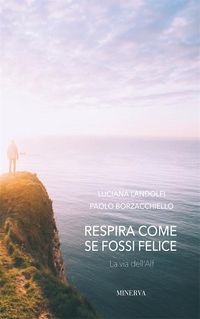 Produktbild: Respira come se fossi felice. La via dell'Alf
