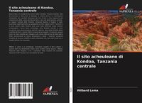 Produktbild: Il sito acheuleano di Kondoa, Tanzania centrale