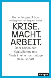 Produktbild: Krise. Macht. Arbeit.