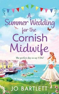 Produktbild: A Summer Wedding For The Cornish Midwife