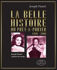 Produktbild: La Belle Histoire du Pret-A-Porter 1950-2000