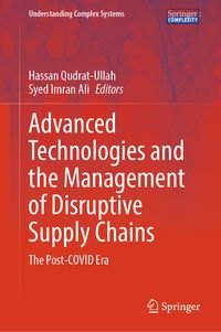 Produktbild: Advanced Technologies and the Management of Disruptive Supply Chains