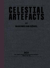 Produktbild: Maximilian Rödel – Celestial Artefacts