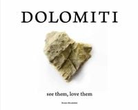 Bild vom Artikel Mandolesi, B: Dolomiti -  see them, love them vom Autor Bruno Mandolesi