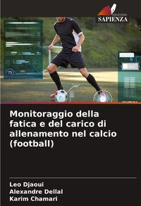 Produktbild: Monitoraggio della fatica e del carico di allenamento nel calcio (football)