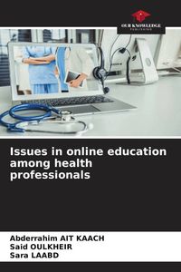 Produktbild: Issues in online education among health professionals