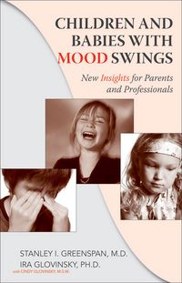 Produktbild: Greenspan, S: Children and Babies with Mood Swings